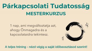 Párkapcsolati Tudatosság Mesterkurzus tréning